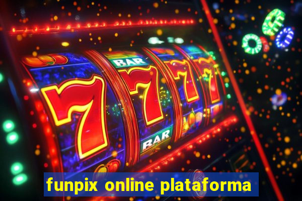 funpix online plataforma